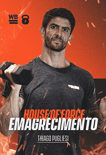house of force emagrecimento